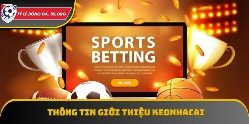 Thông tin giới thiệu Keonhacai