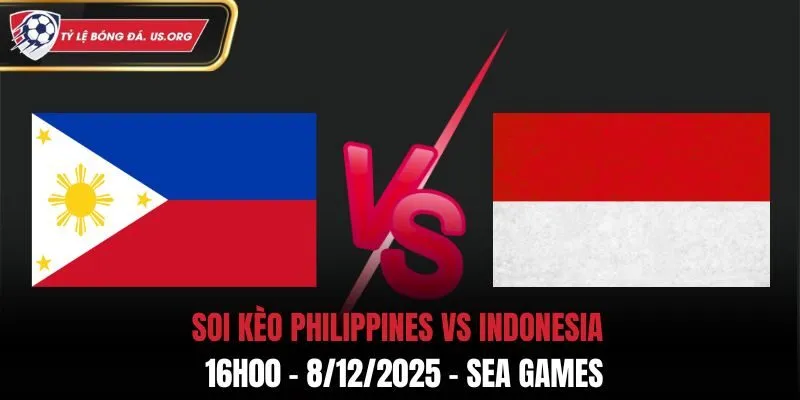 Soi kèo Philippines vs Indonesia: 18h00 - 8/11/2025 - Sea Games